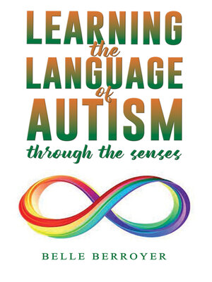 cover image of Learning the Language of Autism